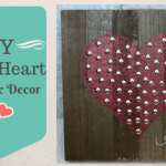 DIY- Wood Heart Valentine Decor